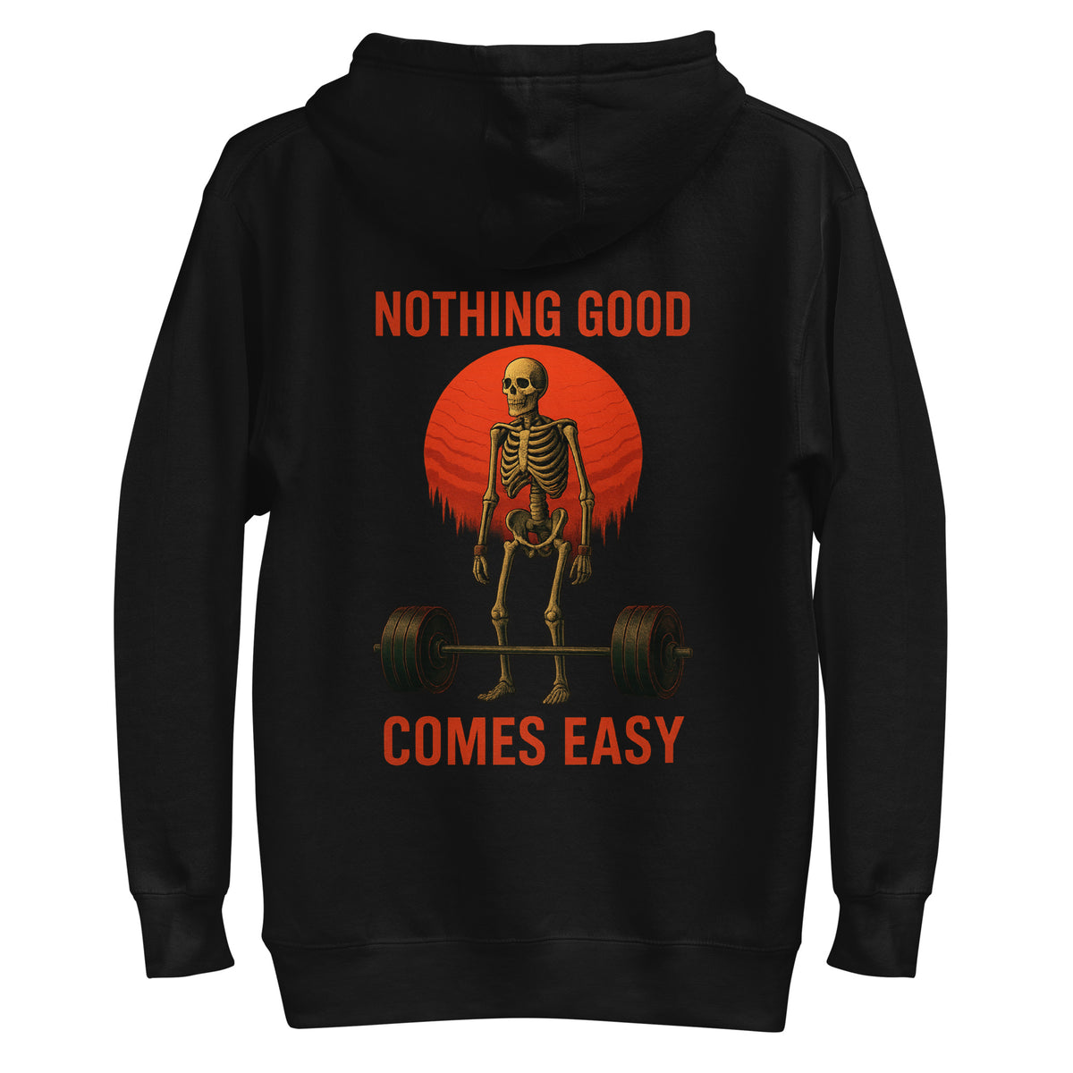 Nothing Good Comes Easy training hoodie - Class 5 Performance